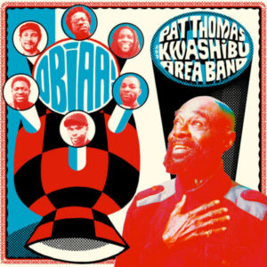 Pat Thomas And Kwasibu Area Band