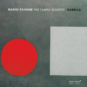 Mario Pavone The Tampa Quartet