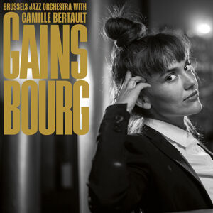 Brussels Jazz Orchestra & Camille Bertault