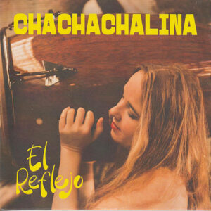 Chachachalina