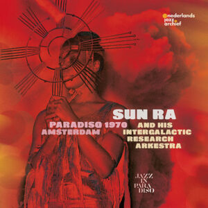 Sun Ra And His Intergalactic Research Arkestra