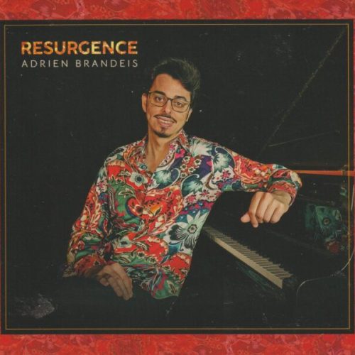 Adrien Brandeis. Resurgence