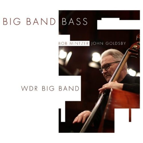 Big Band Bassbob Mintzer