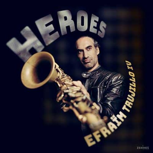 EfraimTrujillo_Heroes_400x400