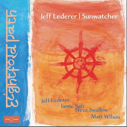 Jeff Lederer’s Sunwatcher feat. Steve Swallow