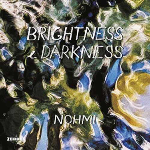Nohmi_BrightnessAndDarkness_400x400