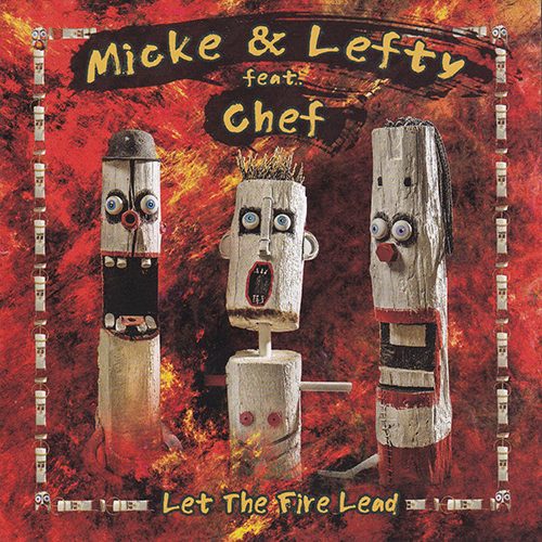 Micke & Lefty feat. Chef